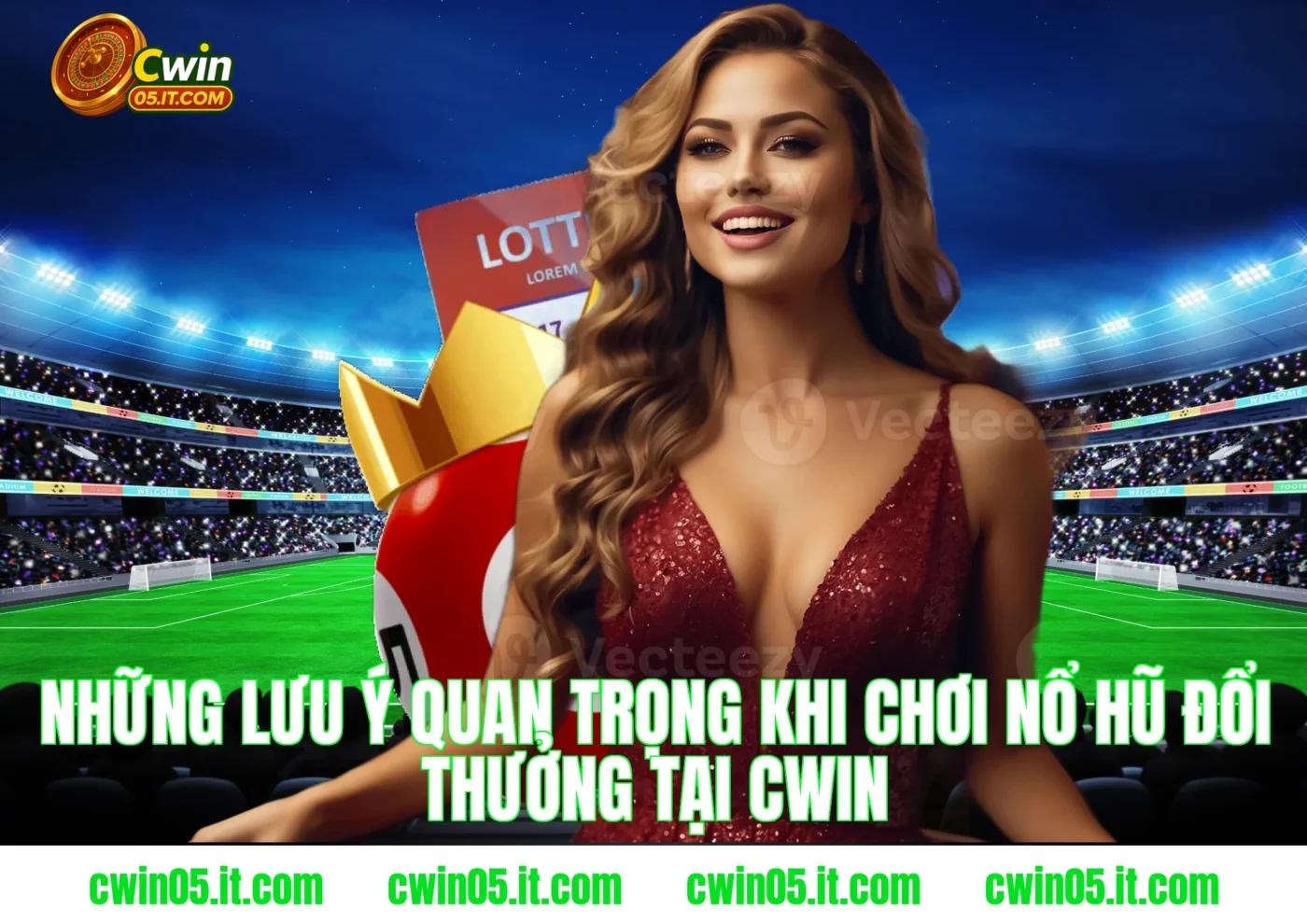 Những lưu ý quan trọng khi chơi nổ hũ đổi thưởng tại Cwin